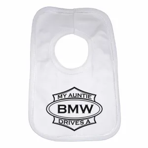 Baby Bib My Auntie Drives A BMW - Unisex - White